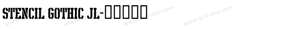 Stencil Gothic JL字体转换